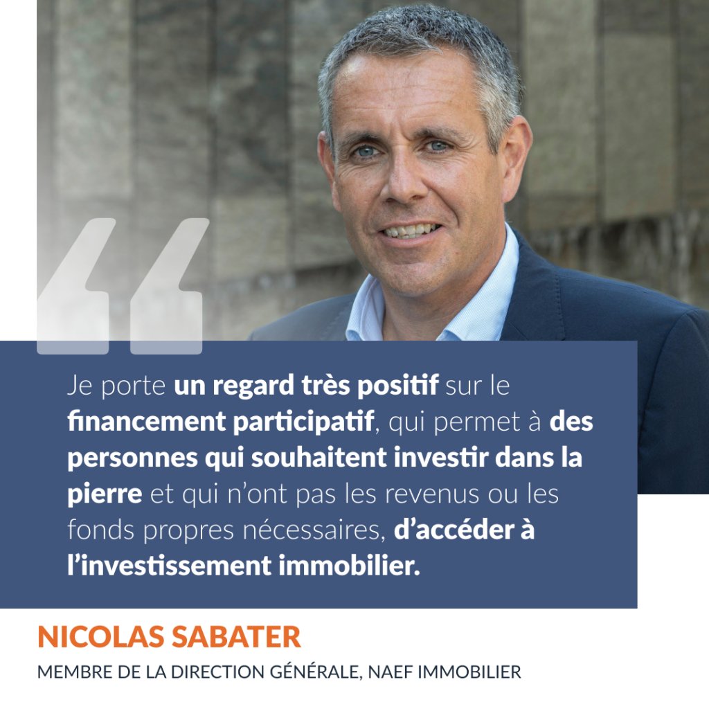 Interview de Nicolas Sabater, membre de la Direction Générale de NAEF immobilier