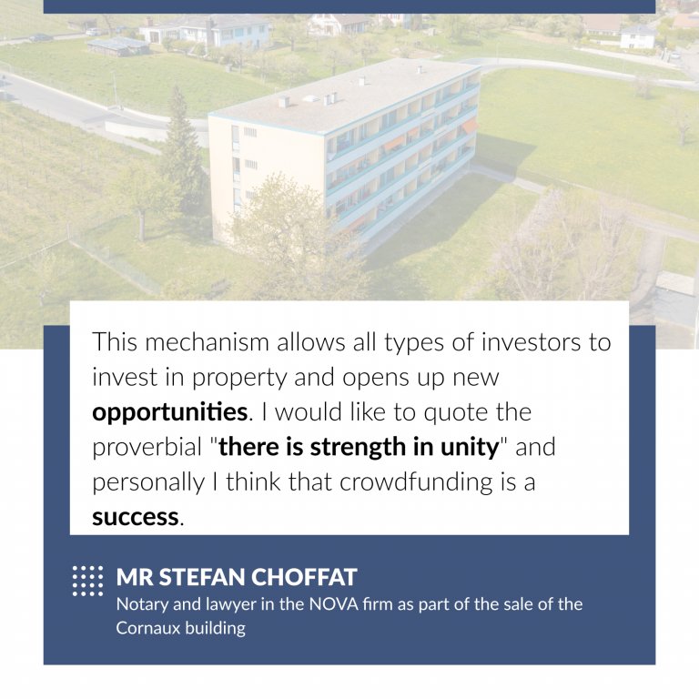 Testimony of Mr. Stefan CHOFFAT, Notary and lawyer in the NOVA firm as part of the sale of the Cornaux building