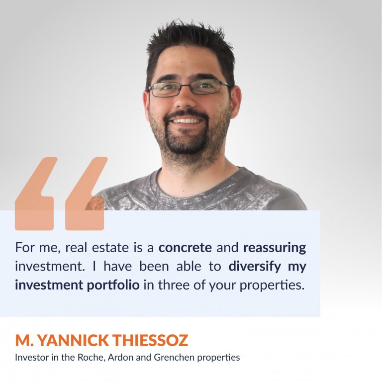 Testimony of Yannick Thiessoz, Investor in the buildings of Ardon, Roche and Grenchen